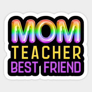 Mom teacher best friend Sticker